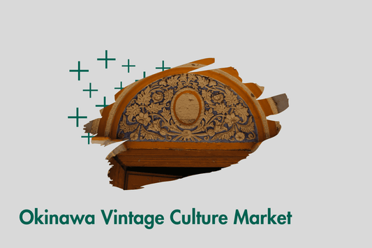 Okinawa Vintage Culture Market